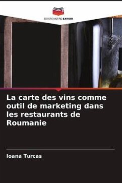 La carte des vins comme outil de marketing dans les restaurants de Roumanie - Turcas, Ioana