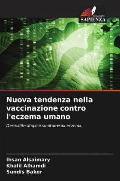 Nuova tendenza nella vaccinazione contro l'eczema umano - Alsaimary, Ihsan Edan;Alhamdi, Khalil;baker, sundis