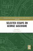 Selected Essays on George Gascoigne