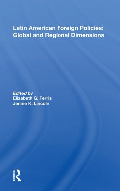 Cover Latin American Foreign Policies: Global and Regional Dimensions