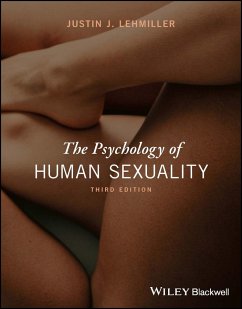 The Psychology of Human Sexuality - Lehmiller, Justin J.