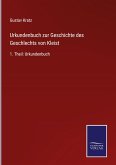 Urkundenbuch zur Geschichte des Geschlechts von Kleist