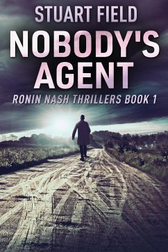 Nobody's Agent - Field, Stuart