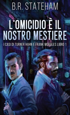 L'omicidio È Il Nostro Mestiere - Stateham, B. R.