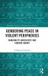 Gendering Peace in Violent Peripheries - Bild 1