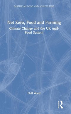 Net Zero, Food and Farming - Ward, Neil