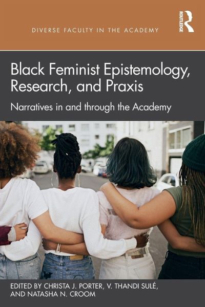 Black Feminist Epistemology, Research, and Praxis