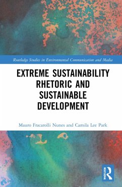 Extreme Sustainability Rhetoric and Sustainable Development - Fracarolli Nunes, Mauro; Lee Park, Camila