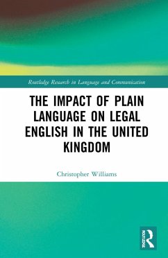 The Impact of Plain Language on Legal English in the United Kingdom - Williams, Christopher