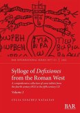 Sylloge of Defixiones from the Roman West. Volume I