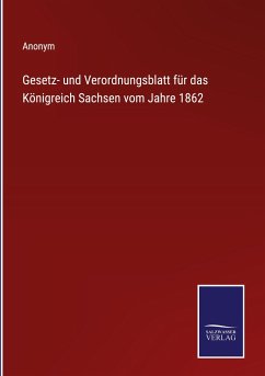 Cover Gesetz- und Verordnungsblatt für das Königreich Sachsen vom Jahre 1862