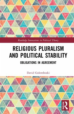 Religious Pluralism and Political Stability - Golemboski, David