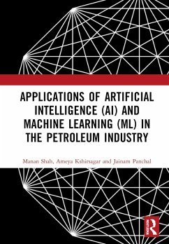 Applications of Artificial Intelligence (AI) and Machine Learning (ML) in the Petroleum Industry - Shah, Manan (Pandit Deendayal Petroleum Uni, India); Kshirsagar, Ameya (Pandit Deendayal Petroleum Univ, India); Panchal, Jainam (Pandit Deendayal Petroleum Univ, India)