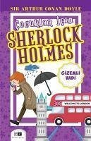 Cocuklar Icin Sherlock Holmes Gizemli Vadi - Arthur Conan Doyle