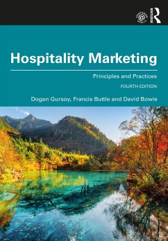 Hospitality Marketing - Gursoy, Dogan (Washington State University, USA); Buttle, Francis (Francis Buttle Associates, Australia); Bowie, David (Oxford Brookes University, UK)