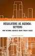Regulators as Agenda-Setters - Bild 1