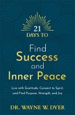 21 Days to Find Success and Inner Peace