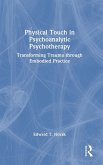Physical Touch in Psychoanalytic Psychotherapy