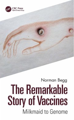 The Remarkable Story of Vaccines - Begg, Norman
