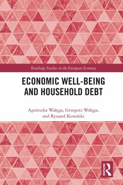 Economic Well-being and Household Debt - Wal&; Wal&; Kowalski, Ryszard