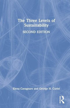 The Three Levels of Sustainability - Cavagnaro, Elena; Curiel, George H