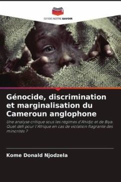 Génocide, discrimination et marginalisation du Cameroun anglophone - Donald Njodzela, Kome