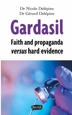 Cover Gardasil. Faith and propaganda versus hard evidence