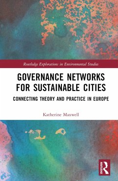 Governance Networks for Sustainable Cities - Maxwell, Katherine
