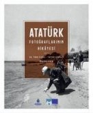 Atatürk Fotograflarinin Hikayesi Ciltli