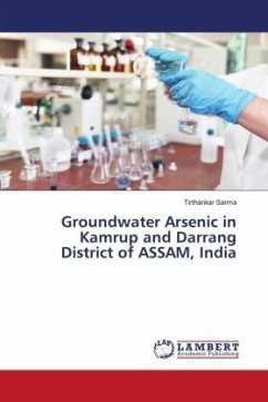 Groundwater Arsenic in Kamrup and Darrang District of ASSAM, India