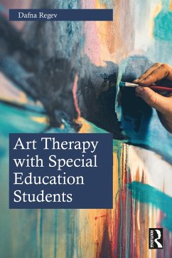 Art Therapy with Special Education Students - Regev, Dafna