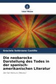 Die neobarocke Darstellung des Todes in der spanisch-amerikanischen Literatur