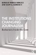 The Institutions Changing Journalism... - Bild 1