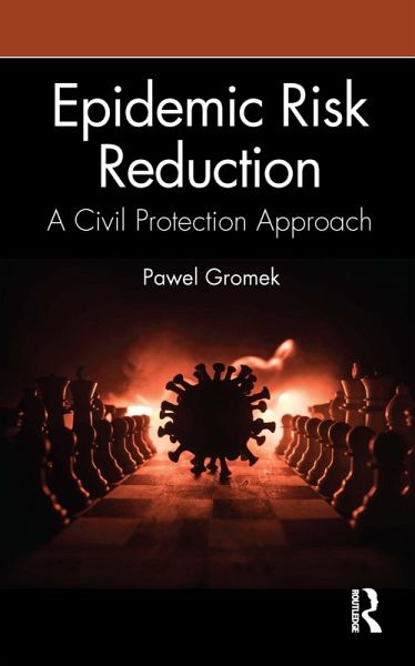 Epidemic Risk Reduction (eBook, ePUB) Epidemic Risk Reduction (eBook, ePUB)