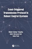 Event-Triggered Transmission Protocol in Robust Control Systems (eBook, ePUB)