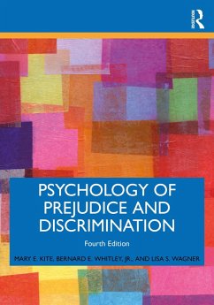 Psychology of Prejudice and Discrimination (eBook, PDF) - Kite, Mary E.; Whitley Jr., Bernard E.; Wagner, Lisa S.