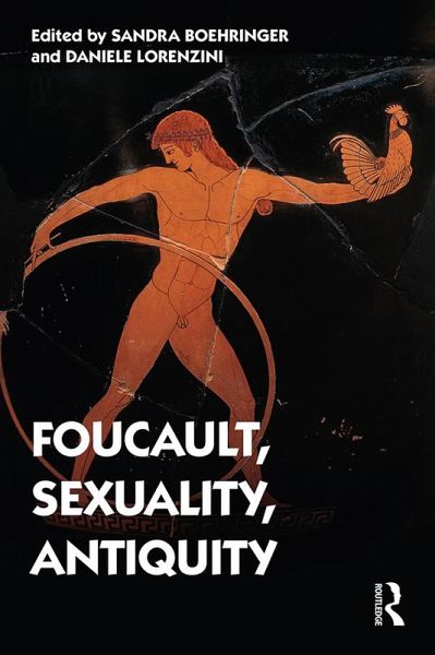 Foucault, Sexuality, Antiquity (eBook, ePUB) Foucault, Sexuality, Antiquity (eBook, ePUB)
