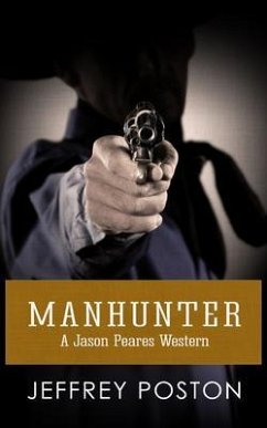 Manhunter (eBook, ePUB) - Poston, Jeffrey