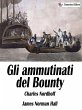 Gli ammutinati del Bounty (eBook, ePUB) - Bild 1