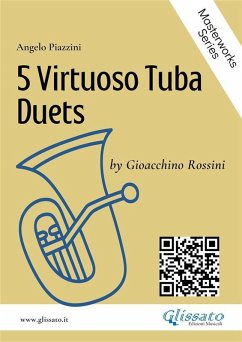 5 Virtuoso Tuba Duets by G.Rossini (eBook, ePUB) - Rossini, Gioacchino; Piazzini, Angelo