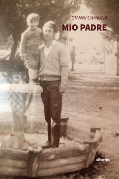 Mio Padre (eBook, ePUB) - Cafagna, Gianni