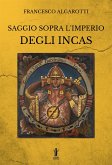 Saggio sopra l'Imperio degli Incas (eBook, ePUB)