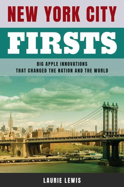 New York City Firsts (eBook, ePUB) New York City Firsts (eBook, ePUB)