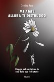 Mi ami? Allora ti distruggo (eBook, ePUB)