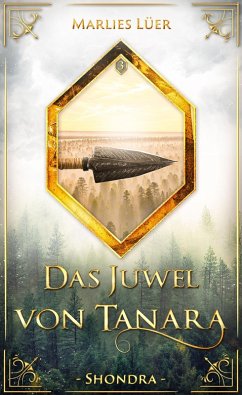 Das Juwel von Tanara: Shondra (eBook, ePUB) - Lüer, Marlies