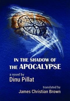 In the Shadow of the Apocalypse (eBook, ePUB) - Pillat, Dinu