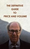The Definitive Guide to Price and Volume (eBook, ePUB)