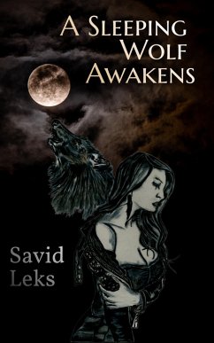 Cover A Sleeping Wolf Awakens (Rose Farkas Saga, #1) (eBook, ePUB)