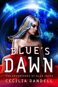Cover Blue's Dawn (The Adventures of Blue Faust, #6) (eBook, ePUB)