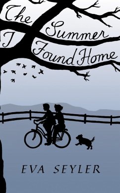 The Summer I Found Home (George and Louise, #1) (eBook, ePUB) - Seyler, Eva